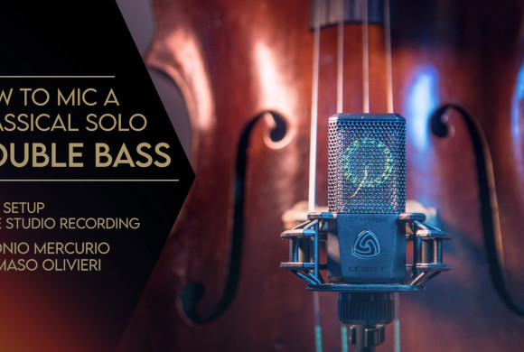 HOW TO MIC A CLASSICAL SOLO DOUBLE BASS